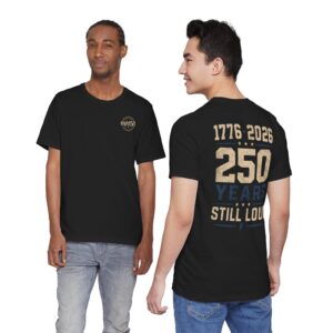 eight50 “Still Loud” 250 Year Anniversary Tee — 1776–2026