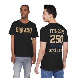 Eight50 “250 Years Still Loud” Patriotic Graphic Tee